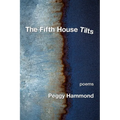 The Fifth House Tilts - Paperback