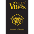 Valley of the Bees: Omnibus - Paperback