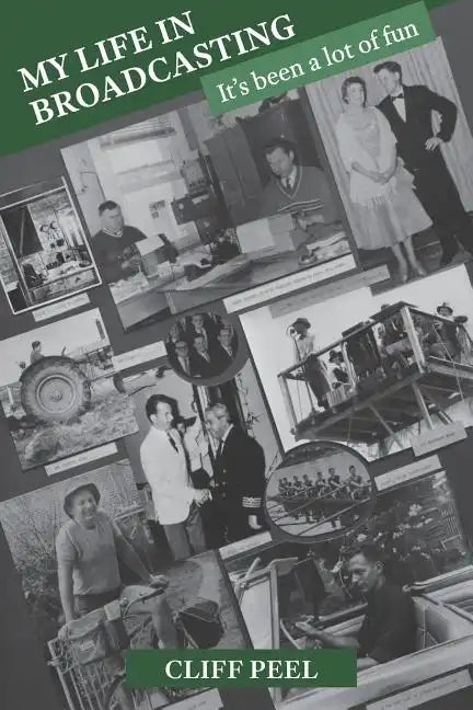 My Life in Broadcasting: It's been a lot of fun - Paperback