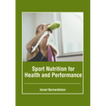 Sport Nutrition for Health and Performance - Hardcover