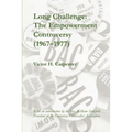 Long Challenge: The Empowerment Controversy (1967-1977) - Paperback