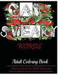 Cat Swear Book: Adult Coloring Book For Adult Relaxation - Paperback