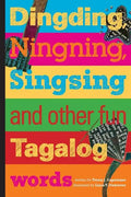 Dingding, Ningning, Singsing and other fun Tagalog words: and other fun Tagalog words - Paperback
