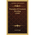 Principles Of Livestock Breeding (1920) - Hardcover