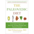 The Paleovedic Diet: A Complete Program to Burn Fat, Increase Energy, and Reverse Disease - Paperback