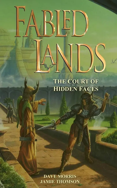 Fabled Lands: The Court of Hidden Faces - Paperback