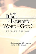 Is My Bible the Inspired Word of God?: Revised Edition - Paperback