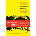 Endangered Species: How We Can Avoid Mass Destruction and Build a Lasting Peace - Paperback
