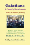 Galatians as Examined by Diverse Academics in 2012 (St. Andrews, Scotland) - Paperback