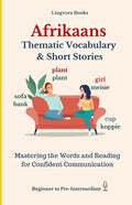 Afrikaans: Thematic Vocabulary and Short Stories (with audio) - Paperback