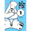 A Polar Bear in Love, Vol. 1 - Paperback