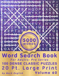 Word Search Book For Adults: Pro Series, 100 Dense Classic Puzzles, 20 Pt. Large Print, Vol. 60 - Paperback