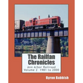 The Railfan Chronicles, Ann Arbor Railroad, Volume 2, 1981 to 2000 - Paperback