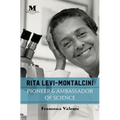 Rita Levi-Montalcini: Pioneer & Ambassador of Science - Paperback