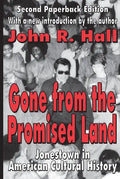 Gone from the Promised Land: Jonestown in American Cultural History - Paperback