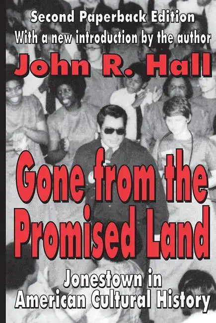 Gone from the Promised Land: Jonestown in American Cultural History - Paperback