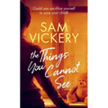 The Things You Cannot See - Paperback