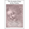 The Symbolic Order of the Mother - Paperback