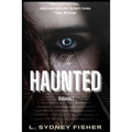 The Haunted: True Stories for the Ghost Lover's Soul - Paperback