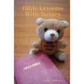 Bible Lessons With Babies - Paperback