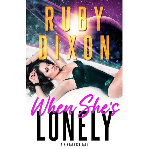 When She's Lonely: A Risdaverse Tale - Paperback
