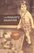 The Pugilist's Daughter - Paperback