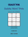 Crazy For Sudoku Word Trivia: Volume One - Paperback