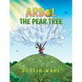 Arbol the Pear Tree - Hardcover