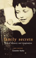 Family Secrets: Acts of Memory and Imagination - Paperback