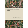 Psychoanalysis for Normal People - Paperback