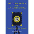 Photographer on an Army Mule - Paperback