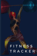 Fitness Tracker: Keep Track of Your Fitness Progress - Paperback