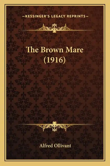 The Brown Mare (1916) - Paperback