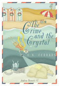 The Crime and the Crystal - Paperback