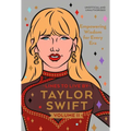 Taylor Swift Lines to Live by Volume II: Empowering Wisdom for Every Era - Hardcover