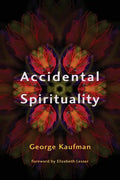 Accidental Spirituality - Paperback