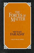 The Forces of Matter - Paperback