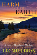 Harm Not the Earth: A Laurel Highlands Mystery - Paperback