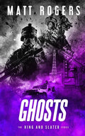 Ghosts: A King & Slater Thriller - Paperback