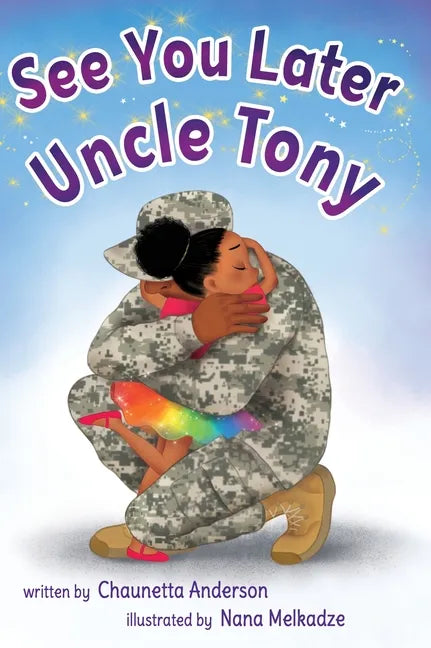See You Later Uncle Tony - Hardcover