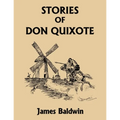 Stories of Don Quixote, Study Edition (Yesterday's Classics) - Paperback