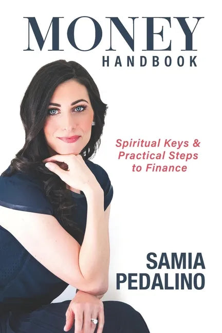 Money Handbook: Spiritual Keys and Practical Steps to Finance - Paperback