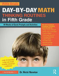 Day-By-Day Math Thinking Routines in Fifth Grade: 40 Weeks of Quick Prompts and Activities - Paperback