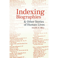 Indexing Biographies and Other Stories of Human Lives - Paperback