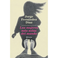 Las Mujeres Más Solas del Mundo - Paperback