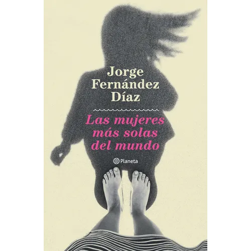 Las Mujeres Más Solas del Mundo - Paperback