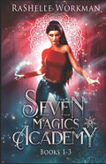 Seven Magics Academy Books 1-3: Includes: Blood and Snow, Fate and Magic and Queen of the Vampires - Paperback