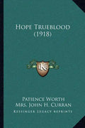 Hope Trueblood (1918) - Paperback