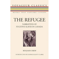 The Refugee: Narratives of Fugitive Slaves in Canada - Paperback