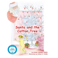Santa and the Cotton Tree - Hardcover
